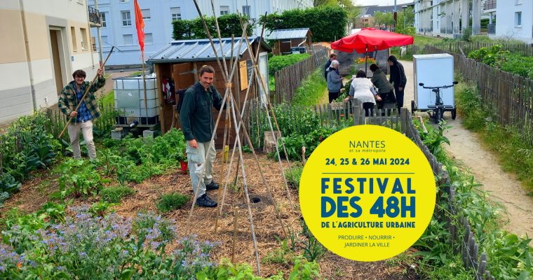 48h de l’Agriculture Urbaine / Potager Urbain : création de Tipi